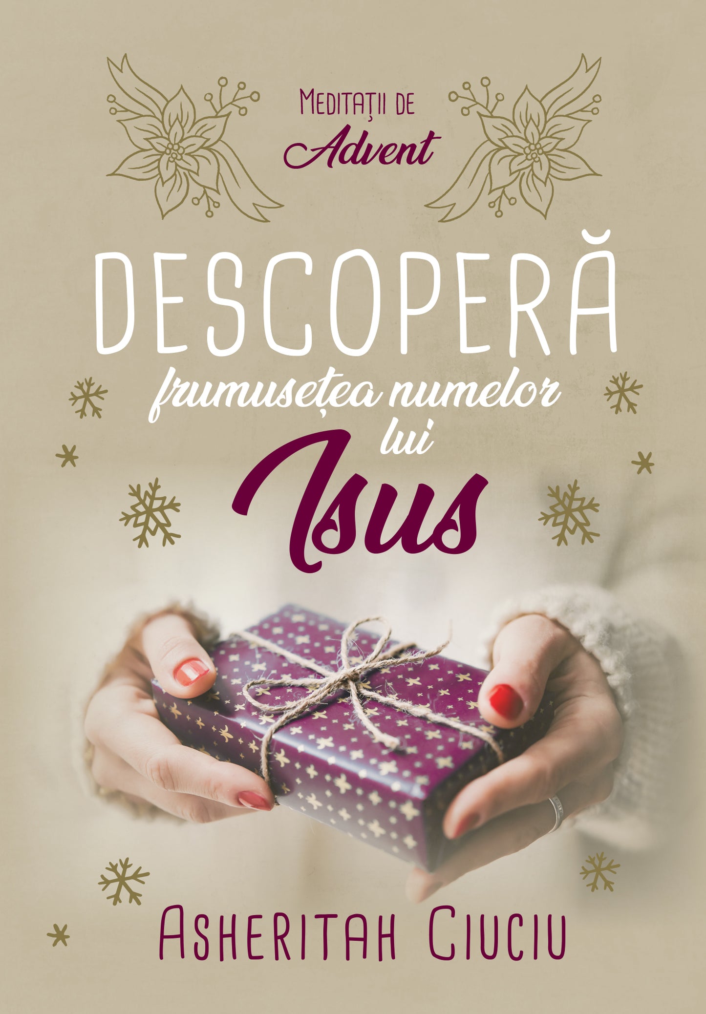 Descoperă frumusețea numelor lui Isus: Meditații de Advent