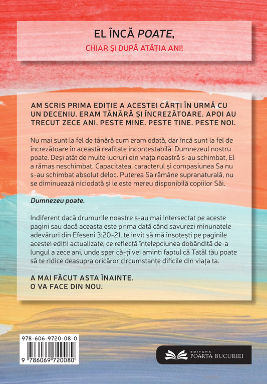 Dumnezeu poate (Ediție aniversară cu ocazia împlinirii a zece ani de la prima apariție)
