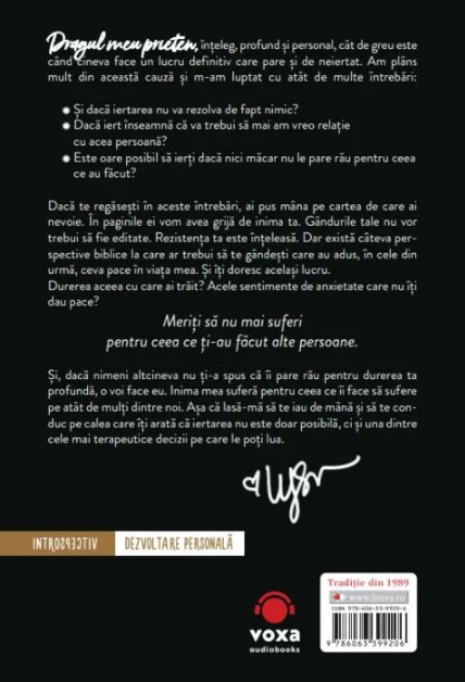 Cum să ierți ceea ce nu poți uita: Descoperă cum să treci mai departe, să te împaci cu amintirile dureroase și să-ți croiești o viață care să fie din nou frumoasă