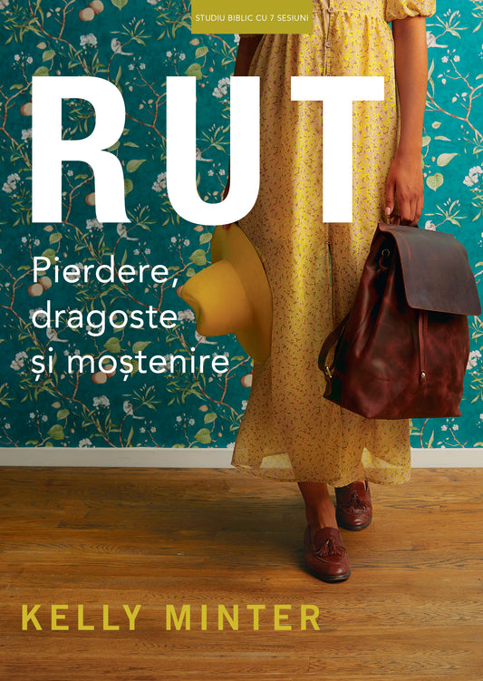 Rut: Pierdere, dragoste și moștenire – Manual de studiu (ediție revizuită și adăugită)