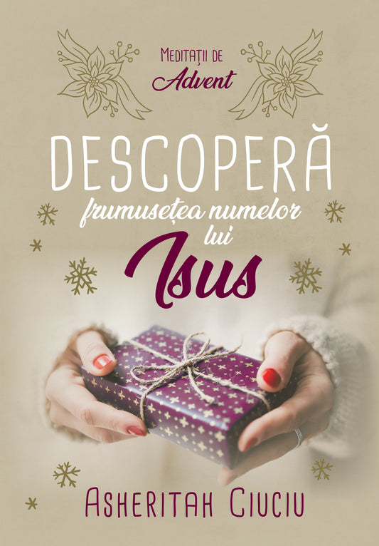 Descoperă frumusețea numelor lui Isus: Meditații de Advent